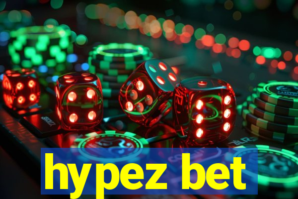 hypez bet